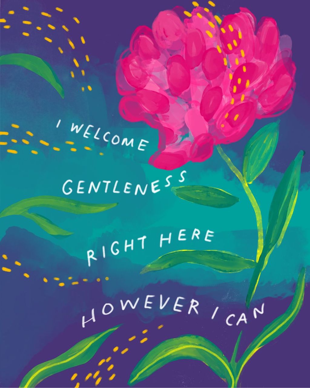Welcome gentleness however you&nbsp;can